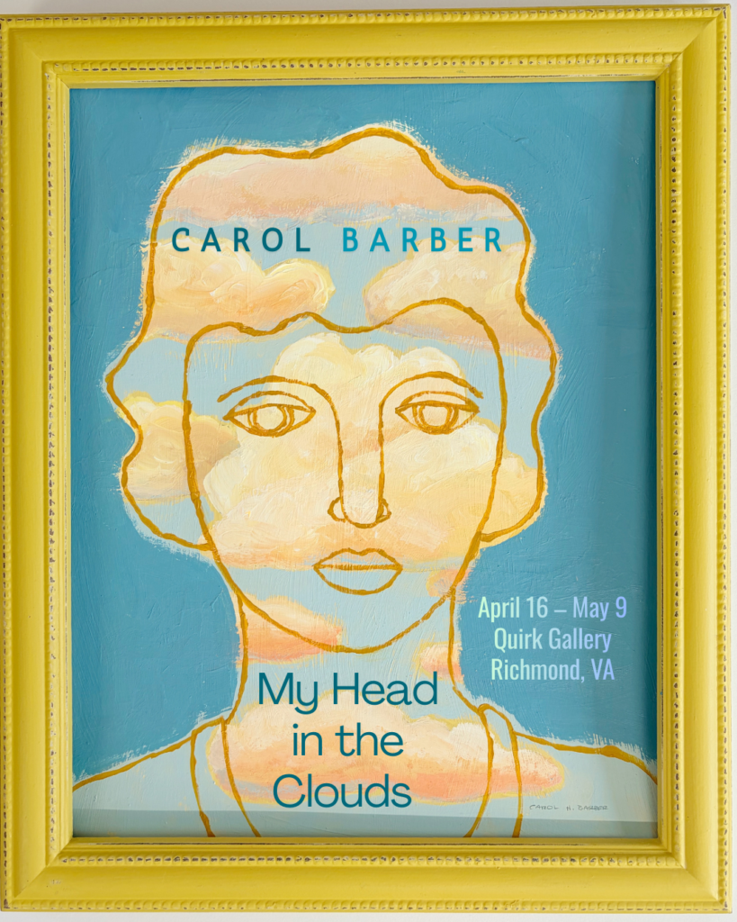 Carol Barber Art Exhibition at Quirk Gallery in Richmond, VA 2026